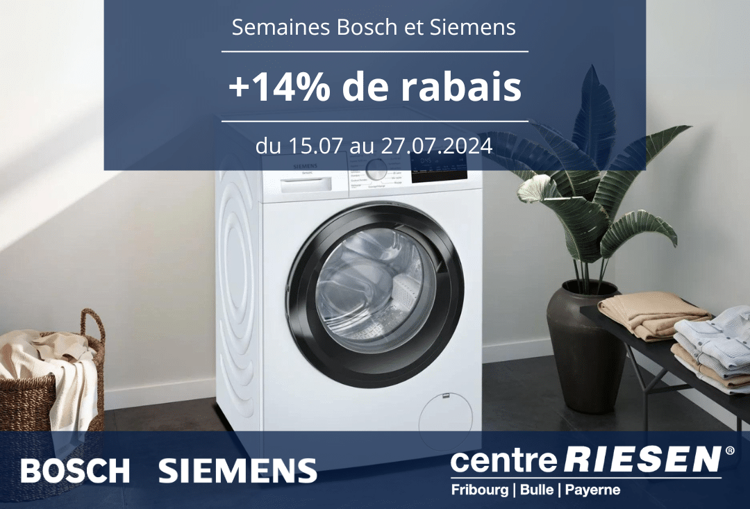 Semaines Bosch et Siemens : +14% de rabais